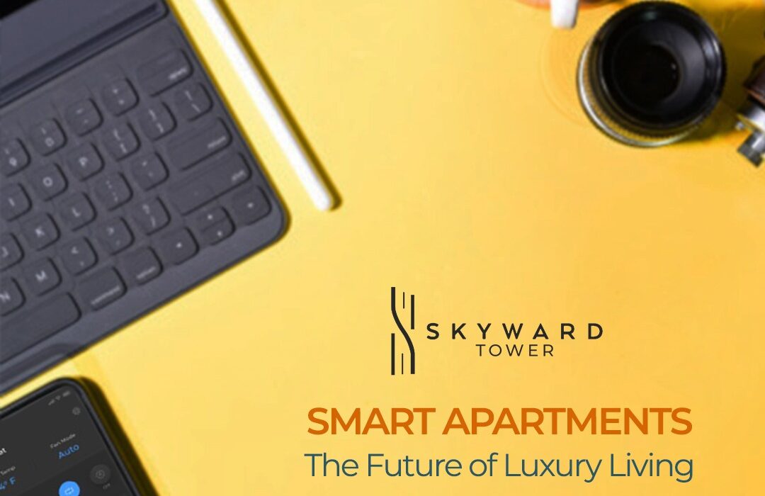 Smart Apartments, The Future of Luxury Living
